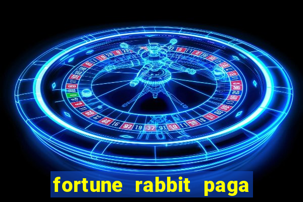 fortune rabbit paga mesmo Informational